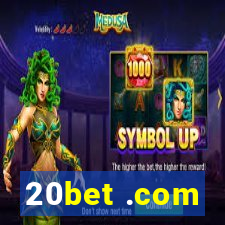 20bet .com